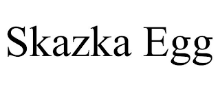 SKAZKA EGG