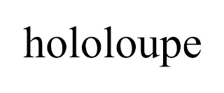 HOLOLOUPE