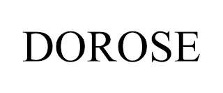 DOROSE
