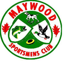 MAYWOOD SPORTSMENS CLUB