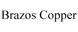 BRAZOS COPPER