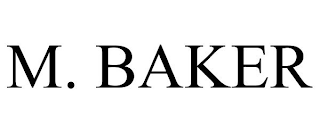 M. BAKER