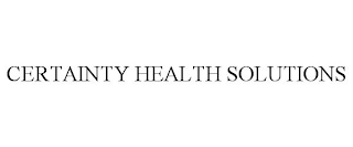 CERTAINTY HEALTH SOLUTIONS