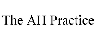 THE AH PRACTICE