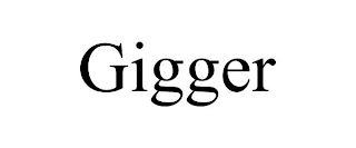 GIGGER