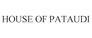 HOUSE OF PATAUDI