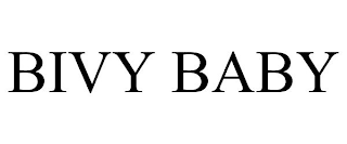 BIVY BABY