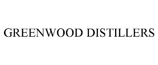 GREENWOOD DISTILLERS