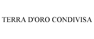 TERRA D'ORO CONDIVISA