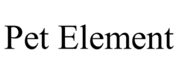 PET ELEMENT