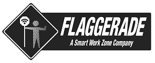 FLAGGERADE A SMART WORK ZONE COMPANY