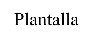 PLANTALLA