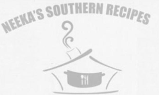NEEKA'S SOUTHERN RECIPES