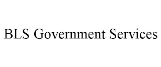 BLS GOVERNMENT SERVICES