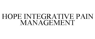 HOPE INTEGRATIVE PAIN MANAGEMENT