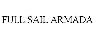 FULL SAIL ARMADA