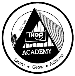 IHOP ACADEMY LEARN GROW ACHIEVE EST. 1958