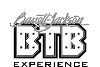 BARRETT-JACKSON BTB EXPERIENCE