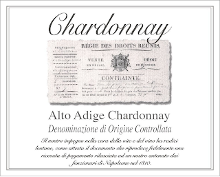 CHARDONNAY ALTO ADIGE CHARDONNAY DENOMINAZIONE DI ORIGINE CONTROLLATA IL NOSTRO IMPEGNO NELLA CURA DELLA VITE E DEL VINO HA RADICI LONTANE, COME ATTESTA IL DOCUMENTO CHE RIPRODUCE FEDELMENTE UNA RICEVUTA DI PAGAMENTO RILASCIATA AD UN NOSTRO ANTENATO DAI FUNZIONARI DI NAPOLEONE NEL 1810