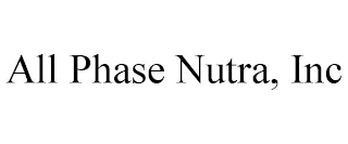 ALL PHASE NUTRA, INC