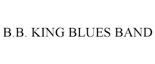 B.B. KING BLUES BAND