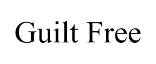 GUILT FREE