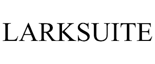 LARKSUITE