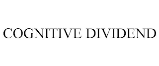 COGNITIVE DIVIDEND