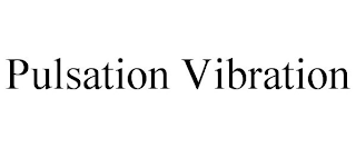 PULSATION VIBRATION