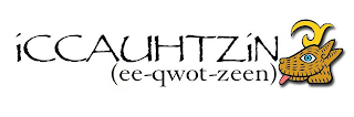 ICCAUHTZIN (EE-QWOT-ZEEN)