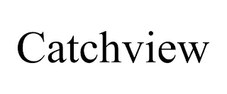 CATCHVIEW