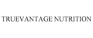 TRUEVANTAGE NUTRITION