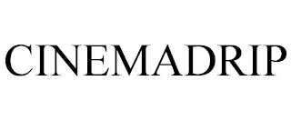 CINEMADRIP