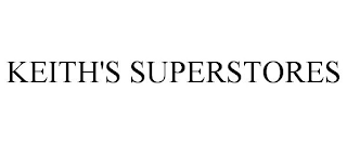 KEITH'S SUPERSTORES