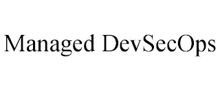 MANAGED DEVSECOPS