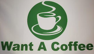 WANT A COFFEE