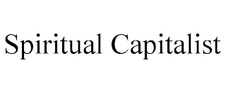 SPIRITUAL CAPITALIST