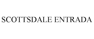 SCOTTSDALE ENTRADA