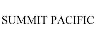 SUMMIT PACIFIC