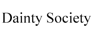 DAINTY SOCIETY