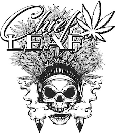 CHIEF OF THE LEAF