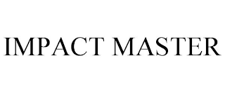 IMPACT MASTER