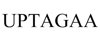 UPTAGAA