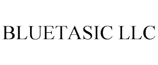 BLUETASIC LLC