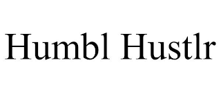 HUMBL HUSTLR