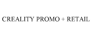 CREALITY PROMO + RETAIL