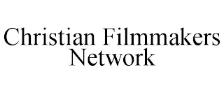 CHRISTIAN FILMMAKERS NETWORK