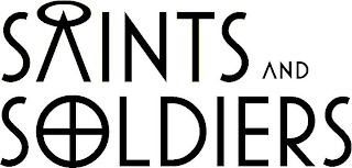 SAINTS AND SOLDIERS