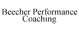 BEECHER PERFORMANCE COACHING