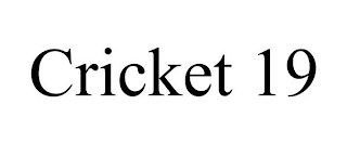 CRICKET 19